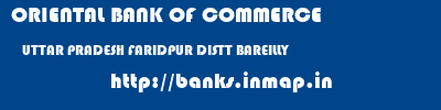 ORIENTAL BANK OF COMMERCE  UTTAR PRADESH FARIDPUR DISTT BAREILLY    banks information 